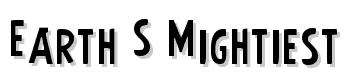 Earth-S-Mightiest-Jumbled font